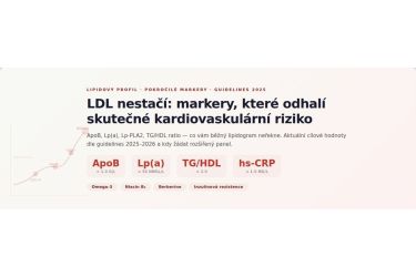 Cholesterol, tuky a pokročil&eacute; lipidov&eacute; markery 